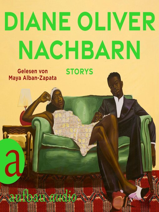 Title details for Nachbarn--Storys (Ungekürzt) by Diane Oliver - Wait list